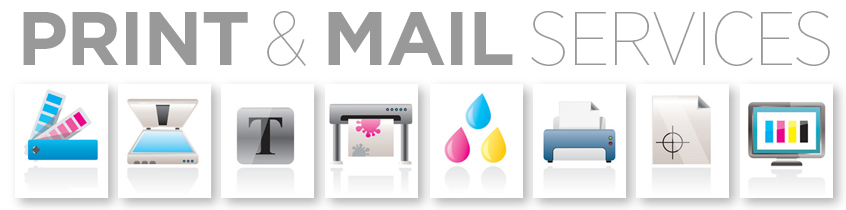 Print and Mail Services